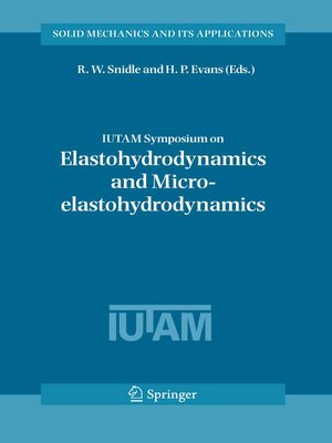 cover image of IUTAM Symposium on Elastohydrodynamics and Micro-elastohydrodynamics